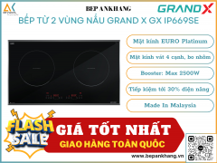 Bếp từ 2 vùng nấu Grand X GX IP669SE - Made In Malaysia